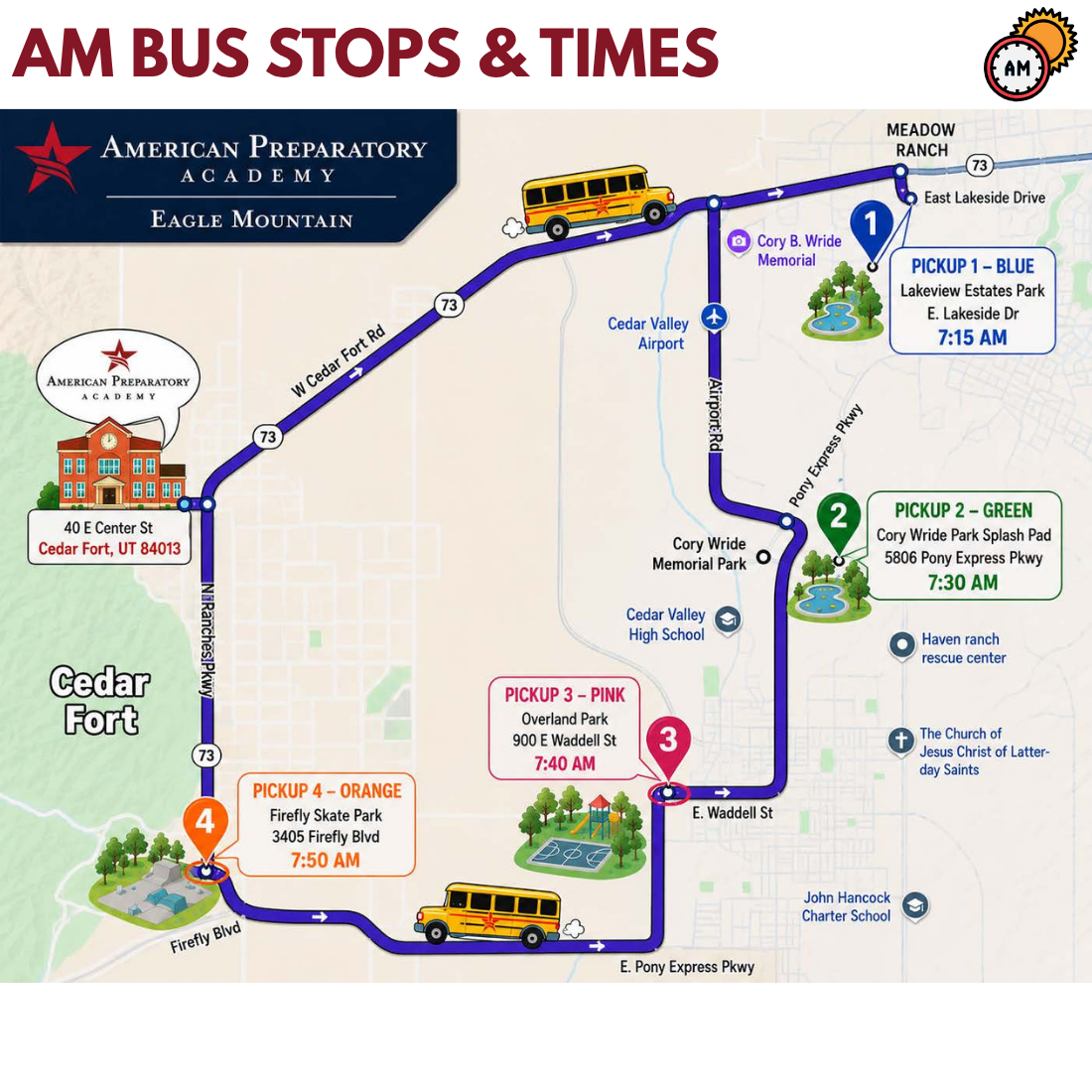APA Eagle Mountain morning bus pickup map. Four color-coded stops with pickup times: Lakeview Estates Park 7:15 AM, Cory Wride Park Splash Pad 7:30 AM, Overland Park 7:40 AM, Firefly Skate Park 7:50 AM.